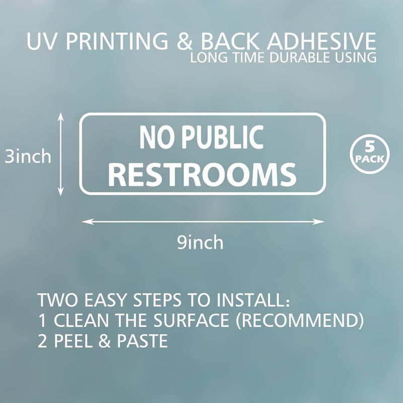 SnailGo No Public Restrooms Sign for Business Sign 9x3 Inch Sticker Vinyl Window Door Signs Waterproof UV Proof Decal 5 Pack - Image 3